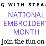 National Embroidery Month 2020 | Stitch Along