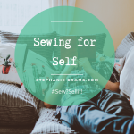SEWING FOR YOURSELF