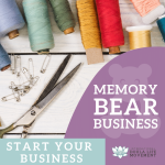 Start a Memory Bear Business Workshop